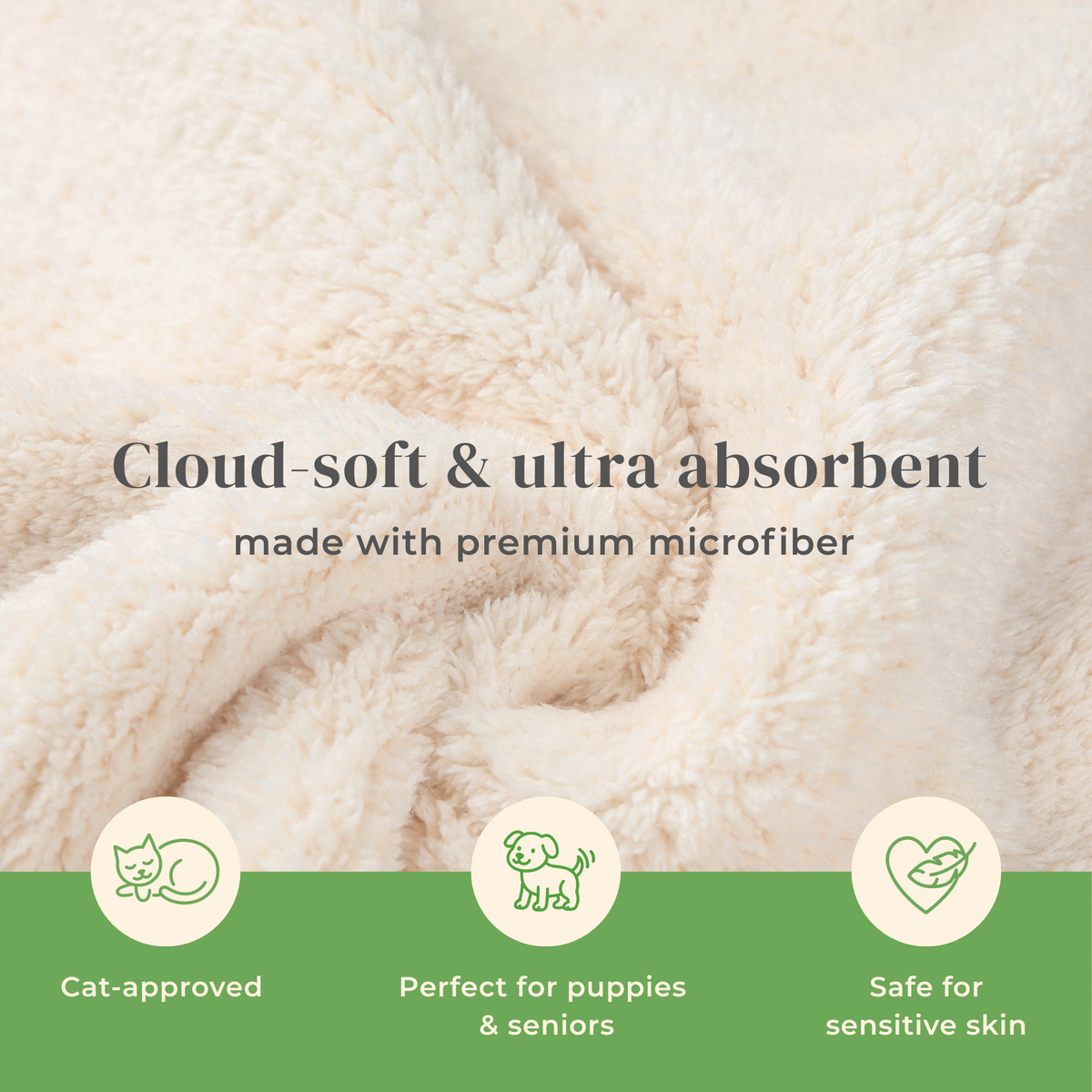 A close-up of the Petora RUB ME MORE Pet Spa Towels Set shows a fluffy, cream-colored towel. Text reads “Cloud-soft & ultra-absorbent, made with premium microfiber.” Icons note it's cat-approved, puppy/senior friendly, and safe for sensitive skin.