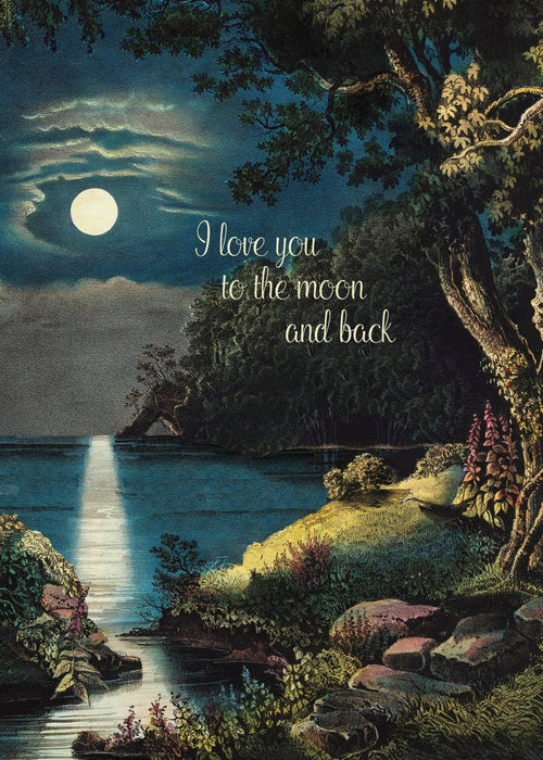 The “I Love You to the Moon” greeting card by P. Flynn Design / Phun House features a bright full moon and peaceful lake scene, with "I love you to the moon and back" elegantly scripted across the night sky.