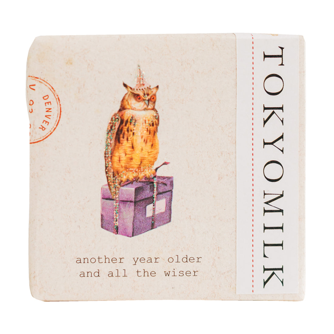 An illustrated greeting card depicting an owl perched on a stack of books with the words "another year older and all the wiser" and "TokyoMilk Finest Perfumed Soap - Another Year Older" printed on the
Margot Elena.
